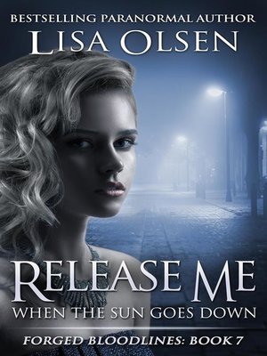 cover image of Release Me When the Sun Goes Down